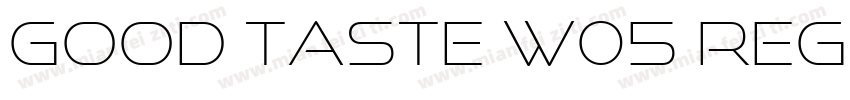 Good Taste W05 Regular字体转换